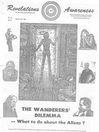 Cosmic Awareness 1991-09: The Wanderers Dilemma: What to do About the Aliens?