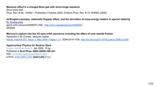 Ressources
114
Planétaire Stellaire temps réel http://www.solarsystemscope.com/fr
Information sur quelques étoiles locales http://stars.chromeexperiments.com/
Stellarium http://www.stellarium.org/fr/ + Chrome Apps
Astrosurf Astronomie amateur http://www.astrosurf.com/
L’astronome à Lorient (56, Bzh) vente et expertise télescope http://www.astronome.fr/
Projet https://www.zooniverse.org/
SETI et vie extraterrestre http://www.seti.org/
Tau Zero Foundation “pionnier voyage interstellaire” https://tauzero.aero/
http://www.buildtheenterprise.org/
http://deepspaceindustries.com/
http://www.planetaryresources.com/
The next big future blog, actualité science et technologie de rupture http://nextbigfuture.com/
Lecture de physique du Caltech, R. Feynman http://www.feynmanlectures.caltech.edu/
 