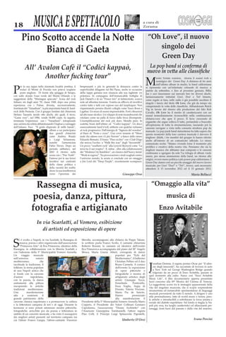 18   MUSICA E SPETTACOLO                                    a cura di
                                                            Zorama




                                                                        singolo dei
                                                                        Green Day


                                                             M




                                            Giuseppe Orso


     Rassegna di musica,
                                                                          musica di
                                                                        Enzo Avitabile


       di artisti ed esposizione di opere




                                            Umberto D’Orsi
 