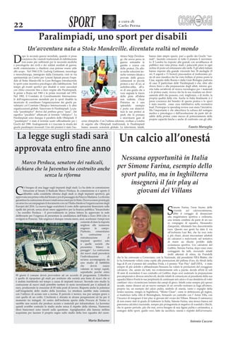 22             SPORT     a cura di
                         Carlo Perna




                                                Fausto Marseglia




                        per Simone Farina, esempio dello
     senza la riforma    sport pulito, ma in Inghilterra




                        Simone Farina
 