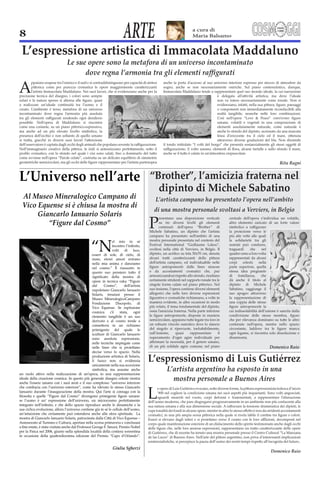 8        ARTE                     a cura di
                                  Maria Balsamo




                                                              Rita Ragni




                         dipinto di Michele Sabatino




                          L’artista argentino ha esposto in una


                     L


    Giulia Sgherzi
 