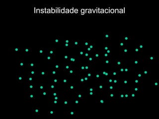 Instabilidade gravitacional
 