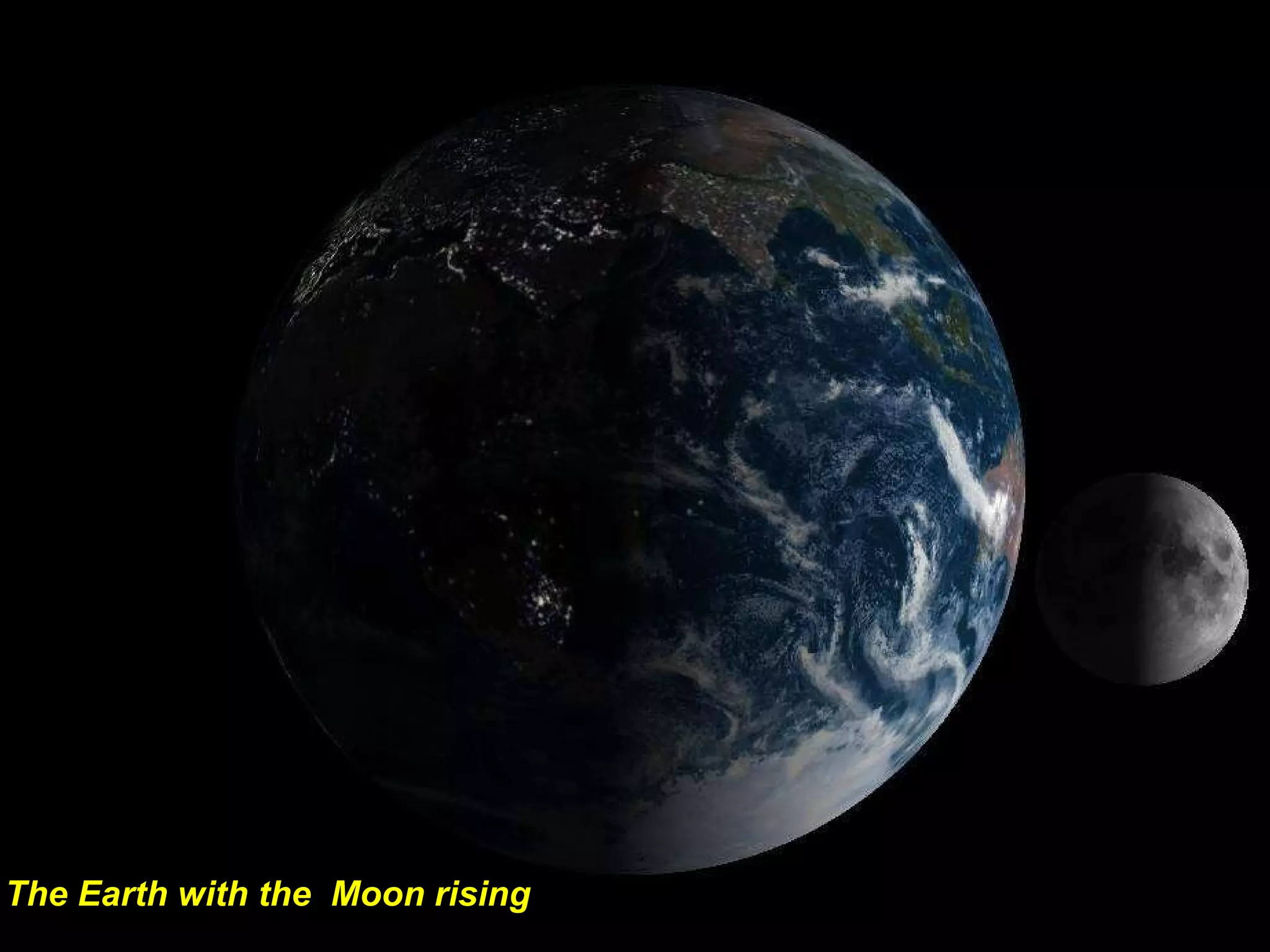 The Earth with the  Moon rising   