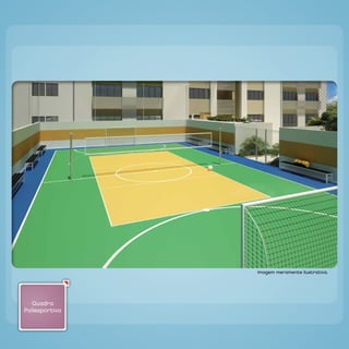 `




                    Imagem meramente ilustrativa.




       Quadra
    Poliesportiva
 