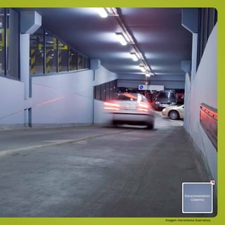 Estacionamento
               Coberto




Imagem meramente ilustrativa.
 