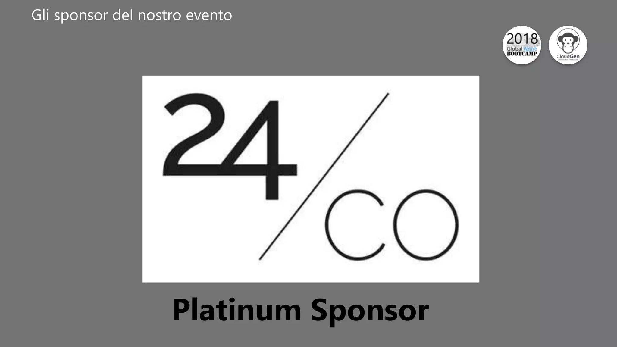 Click to edit Master title style
Gli sponsor del nostro evento
Platinum Sponsor
 