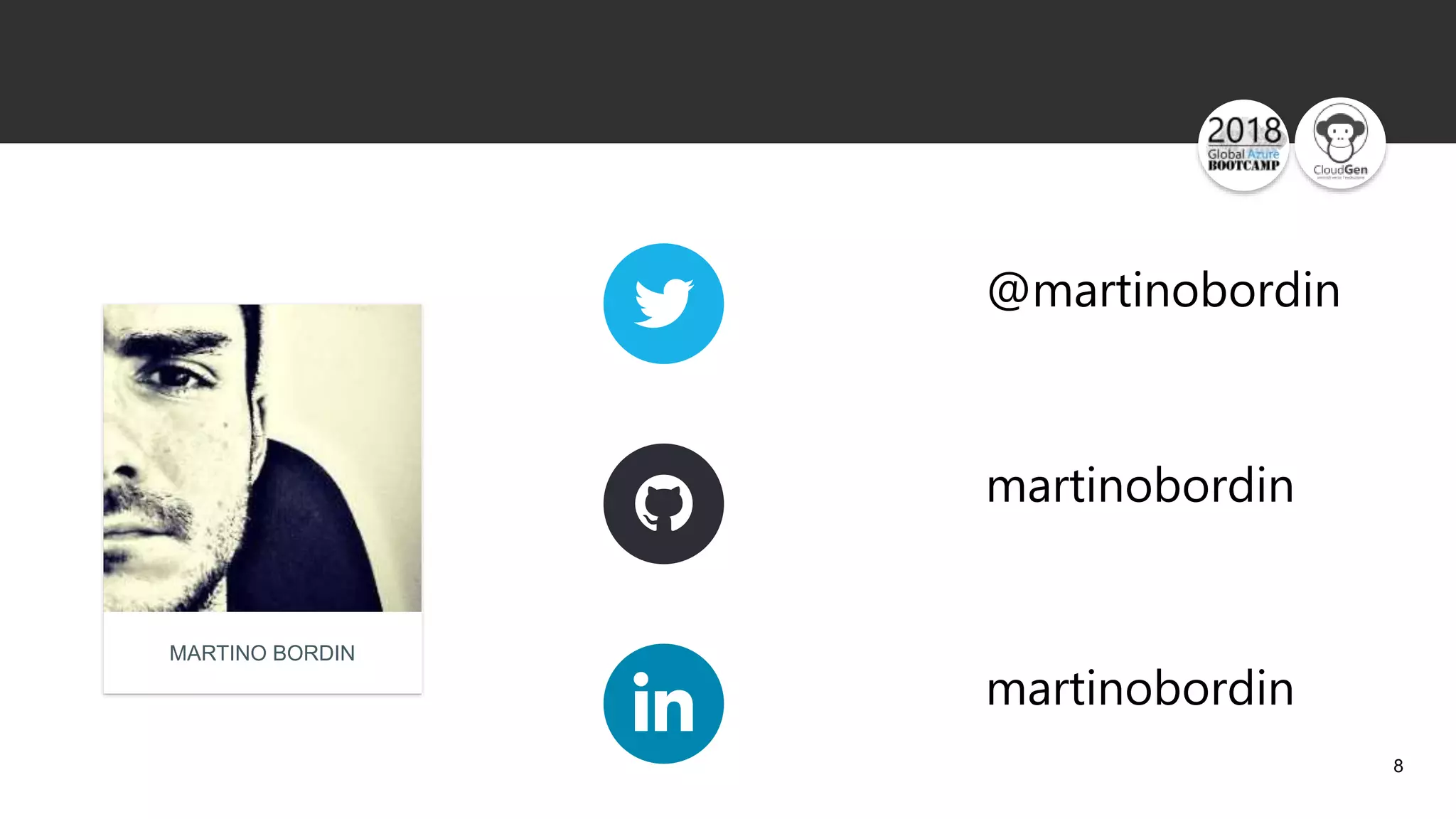 8
@martinobordin
martinobordin
martinobordin
MARTINO BORDIN
 