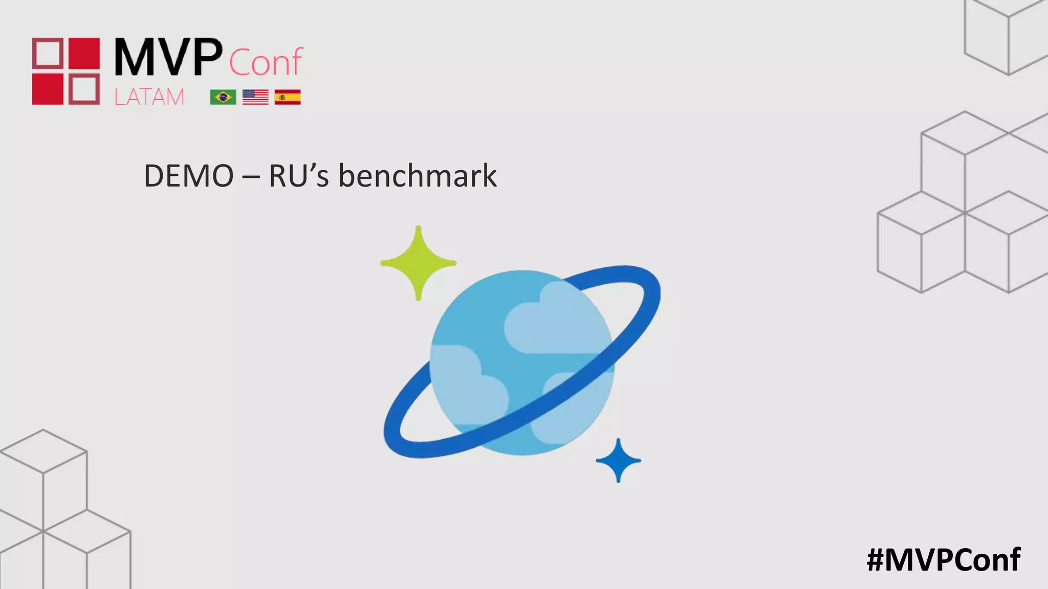 #MVPConf
DEMO – RU’s benchmark
 