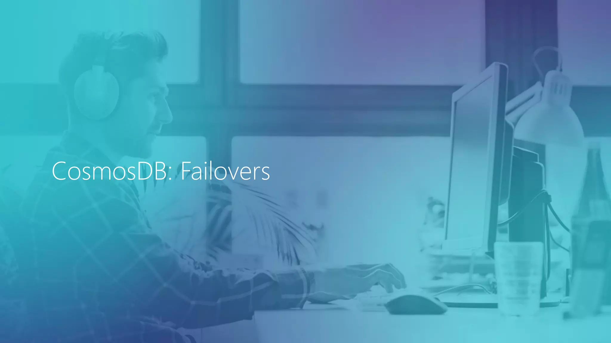 CosmosDB: Failovers 