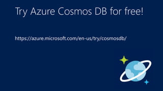 Try Azure Cosmos DB for free!
https://azure.microsoft.com/en-us/try/cosmosdb/
 