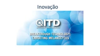 Inovação
 