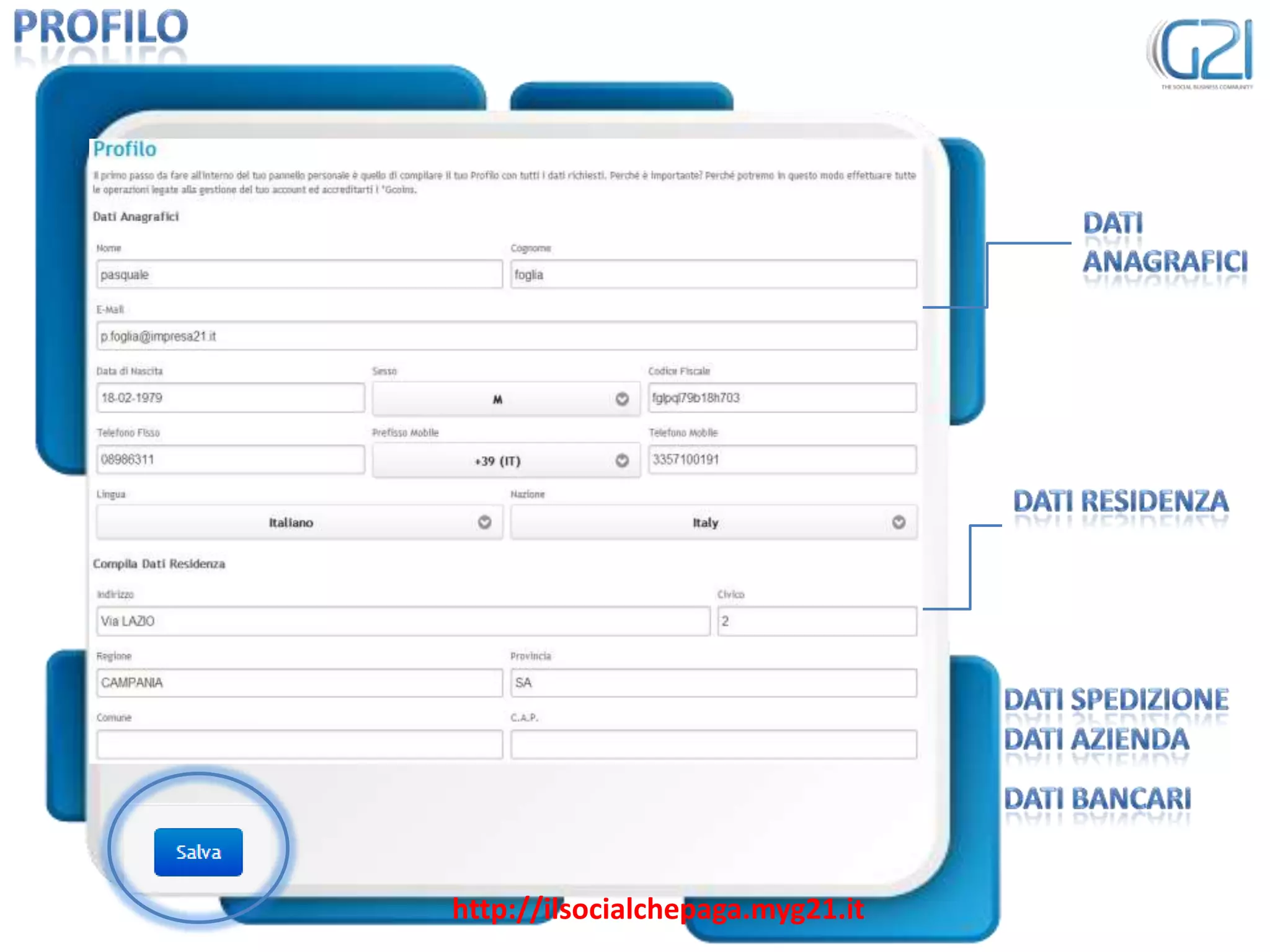 http://ilsocialchepaga.myg21.it
 