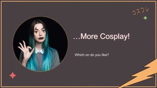 Powerpoint slide for cosplay amd for freetalk | PPTX