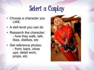 Cosplay 101 slideshow | PDF