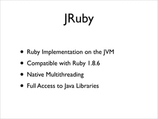 Quick Intro To JRuby