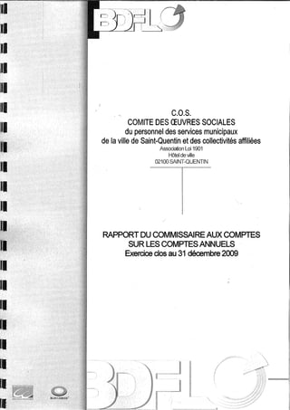 Rapport commissaire aux comptes COS SAINT QUENTIN comptes 2009