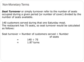 Non-Monetary Terms
16
Seat Turnover or simply turnover refer to the number of seats
occupied during a given period (or num...