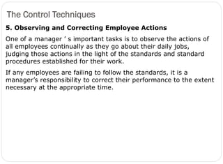 The Control Techniques
37
6. Requiring Records and Reports
Recording and reports is an important element in control as the...