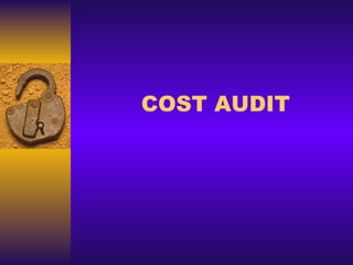 COST AUDIT 