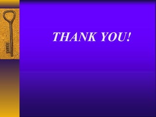 THANK YOU!

 