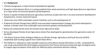 Cost benefit analysis of  csa practices utilization in the guinea savannah and forest agro-ecological zones of ghana- implications for csa investment and scalability at subnational level