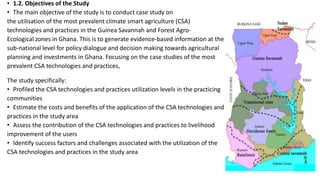 Cost benefit analysis of  csa practices utilization in the guinea savannah and forest agro-ecological zones of ghana- implications for csa investment and scalability at subnational level