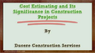 Cost Estimating and Its Significance in Construction Projects 