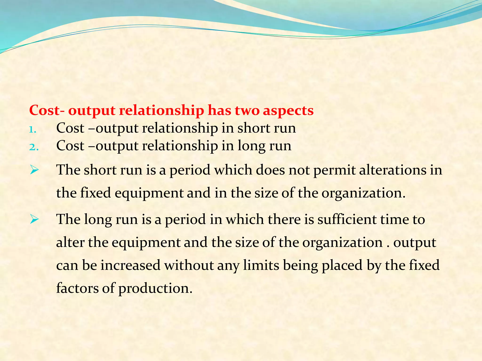 Cost output relationship PPT