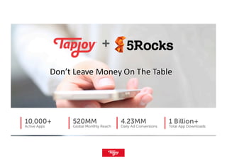 Don’t	
  Leave	
  Money	
  On	
  The	
  Table
 