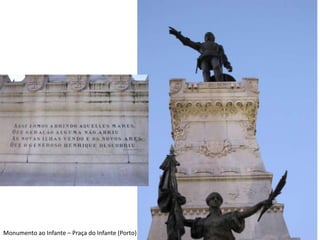 Monumento ao Infante – Praça do Infante (Porto)