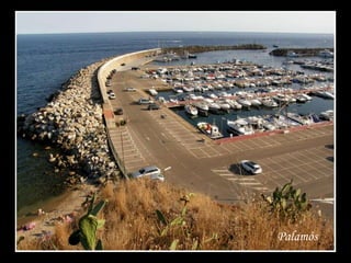 Palamós
 
