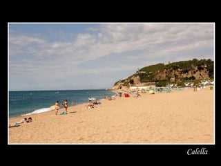 Calella
 