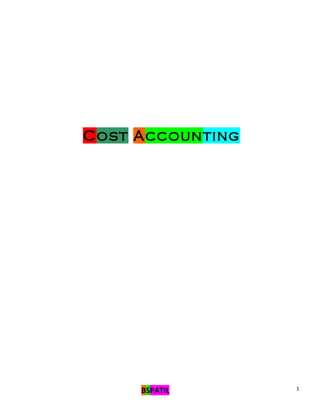 Cost Accounting




     BSPATIL      1
 