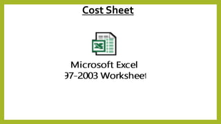 Cost Sheet
 