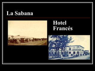 La Sabana Hotel Francés 