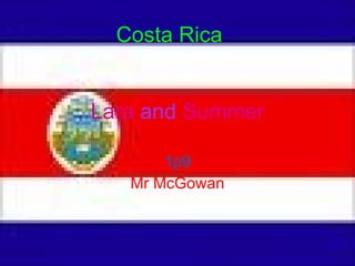 Lara  and  Summer 1p9 Mr McGowan Costa Rica 