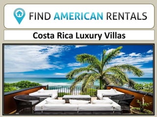 Costa Rica Luxury Villas
 