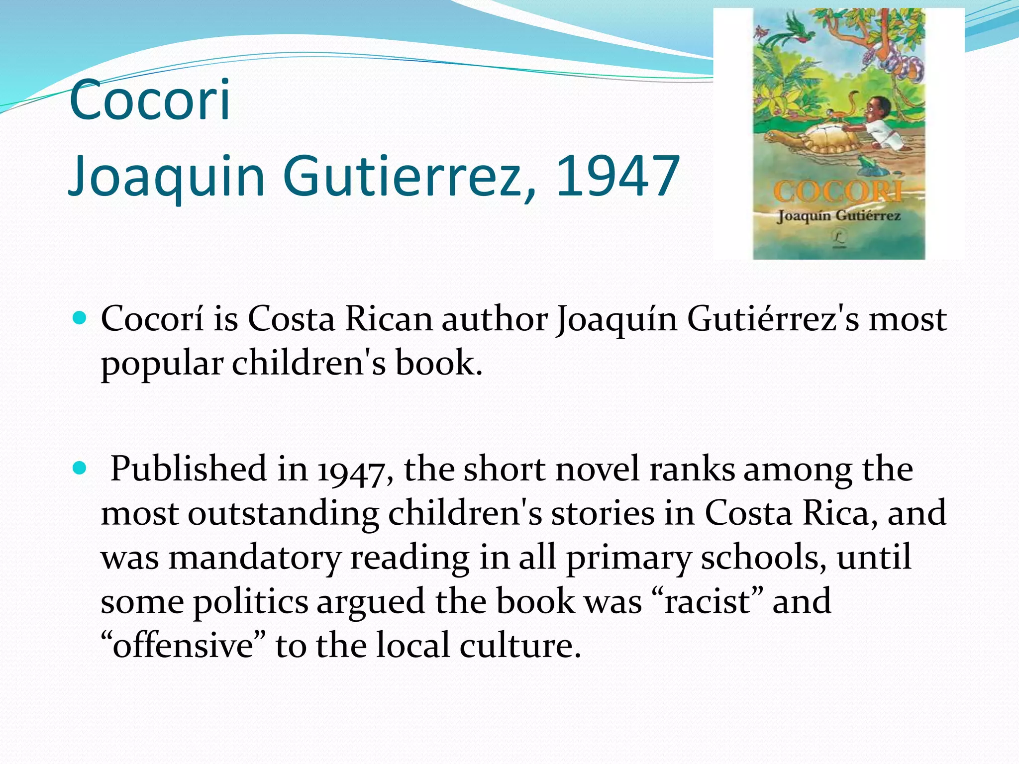 Costa Rican Literature. Cocori by Joaquin Gutierrez Mangel PPT