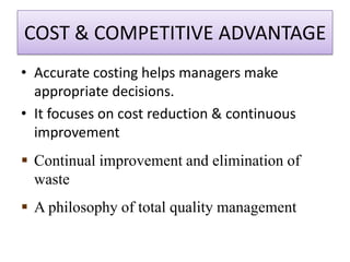 Cost as a source of competitive advaage | PPTX