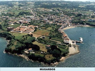 MUGARDOS
 