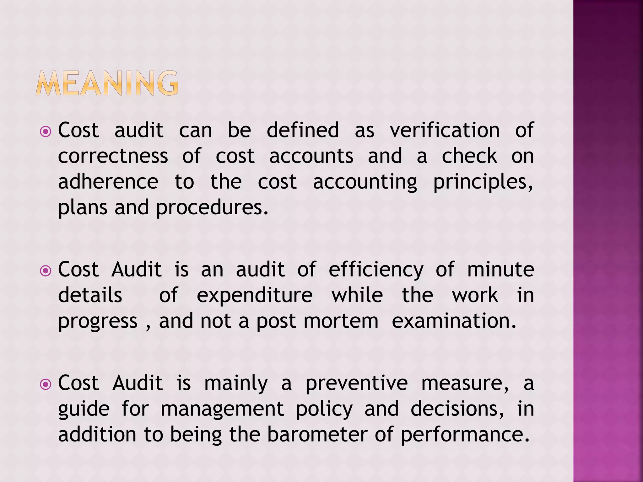 Cost audit meaning, importance, objectives, phases PPT