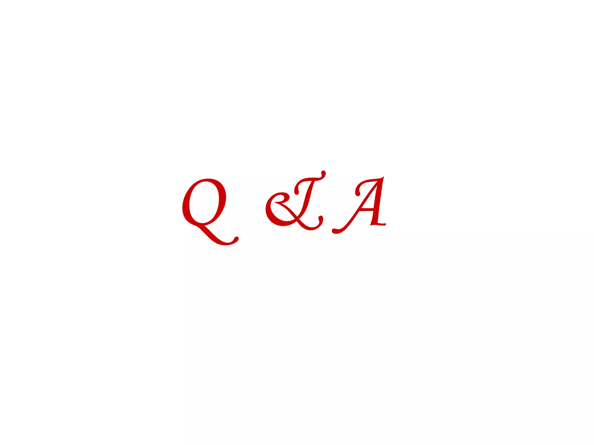 Q &A
 