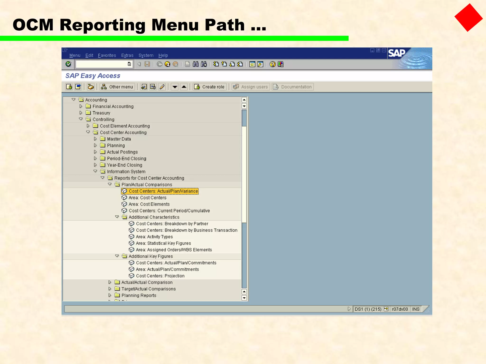 OCM Reporting Menu Path …
 