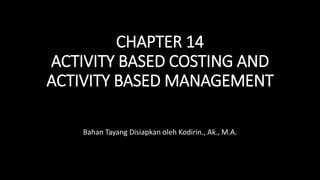 Cost ch 14 Activity Based Costing.pdf_Cost Accounting | PDF