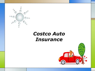 Costco Auto
 Insurance
 