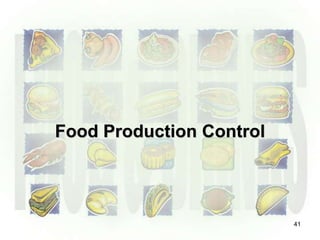 41
Food Production Control
 