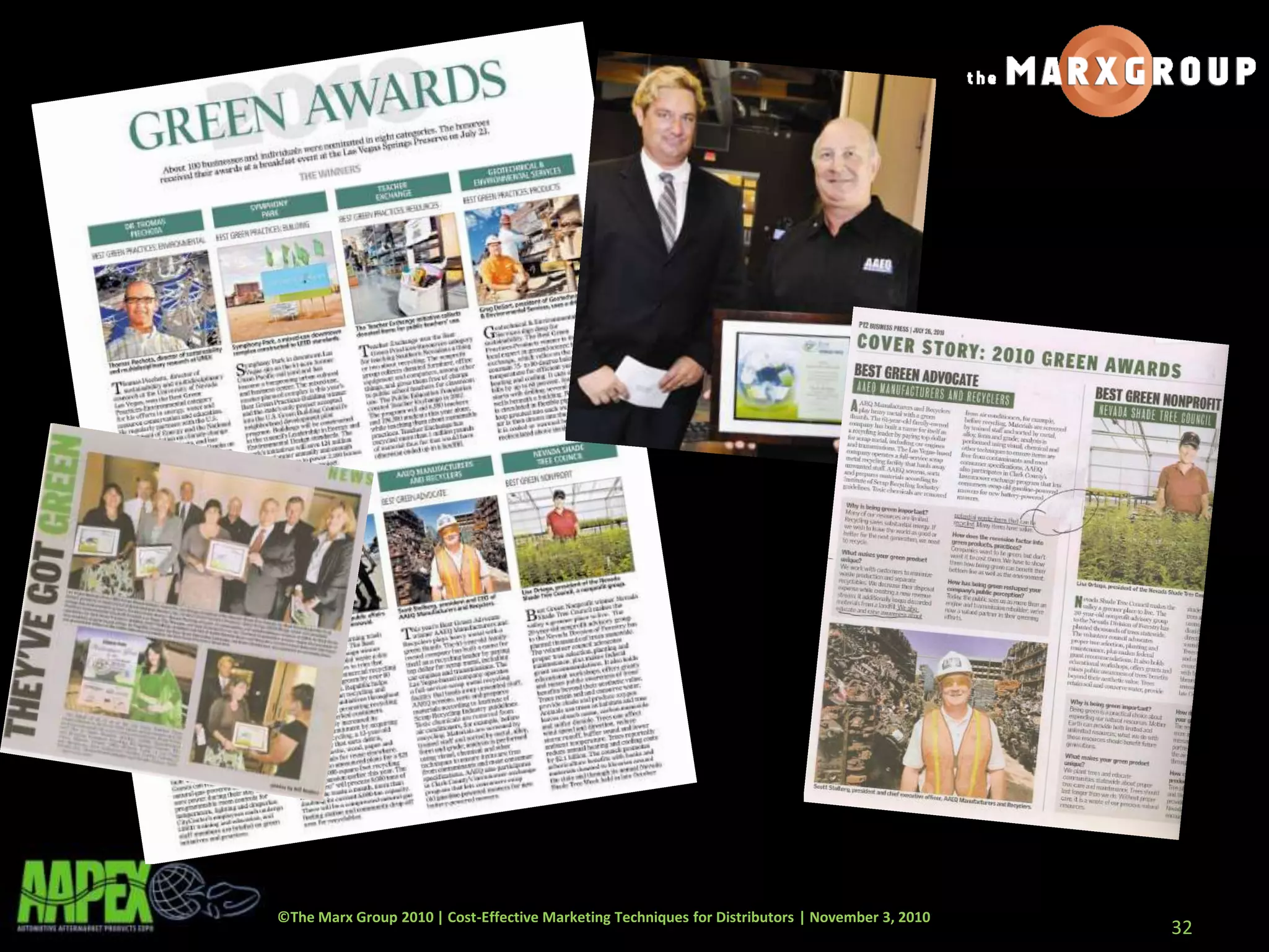 ©The Marx Group 2010 | Cost-Effective Marketing Techniques for Distributors | November 3, 2010
32
 