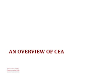 AN OVERVIEW OF CEA 
 