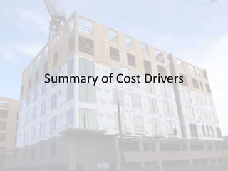 Summary of Cost Drivers
 