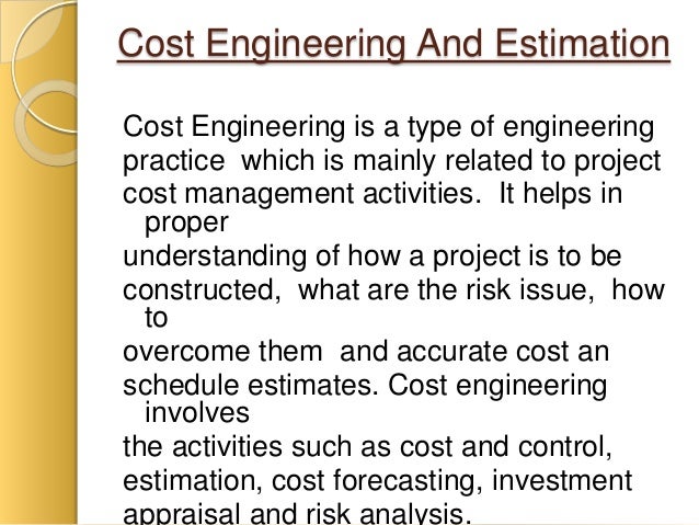 Cost Engineering And Estimation